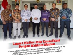 Lapas I Madiun Jalin Konsulidasi Dengan Walikota Madiun