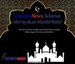 KELUARGA BESAR TINTAKITANEWS.COM MENGUCAPKAN SELAMAT MERAYAKAN MAULID NABI TAHUN 2025